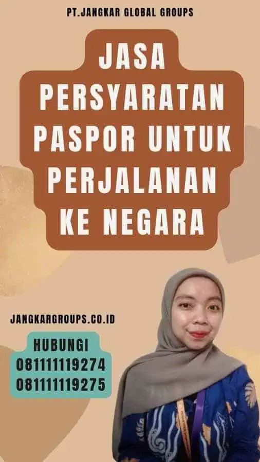 Jasa Persyaratan Paspor Untuk Perjalanan Ke Negara