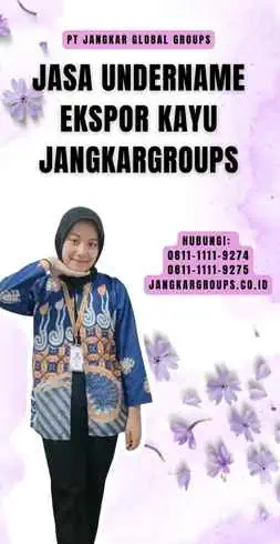 Jasa Undername Ekspor Kayu Jangkargroups