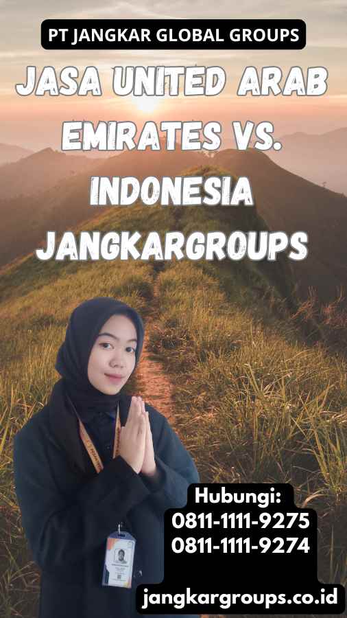 Jasa United Arab Emirates Vs. Indonesia Jangkargroups