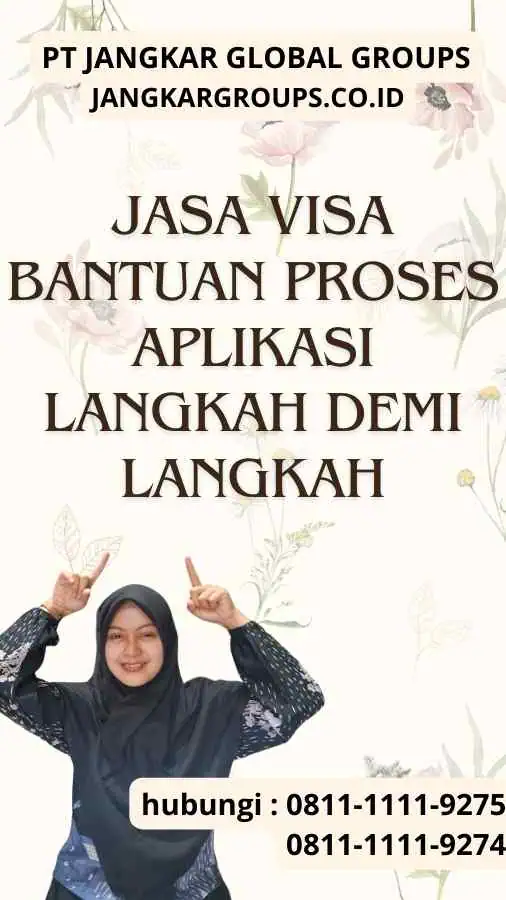 Jasa Visa Bantuan Proses Aplikasi Langkah Demi Langkah