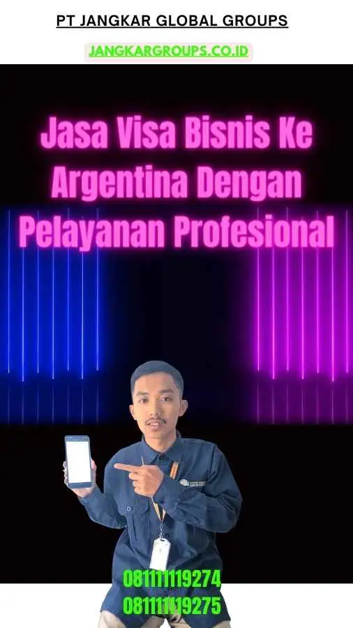 Jasa Visa Bisnis Ke Argentina Dengan Pelayanan Profesional