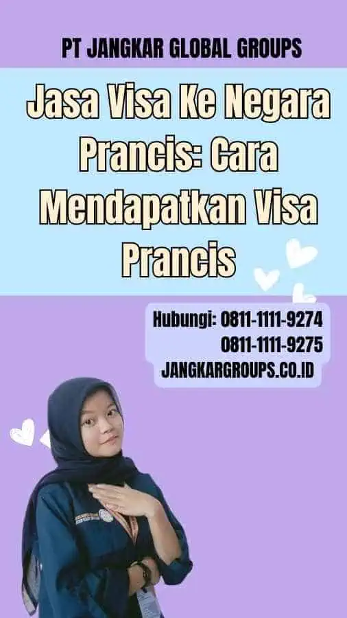 Jasa Visa Ke Negara Prancis Cara Mendapatkan Visa Prancis