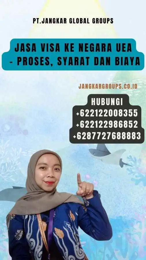 Jasa Visa Ke Negara UEA - Proses, Syarat dan Biaya