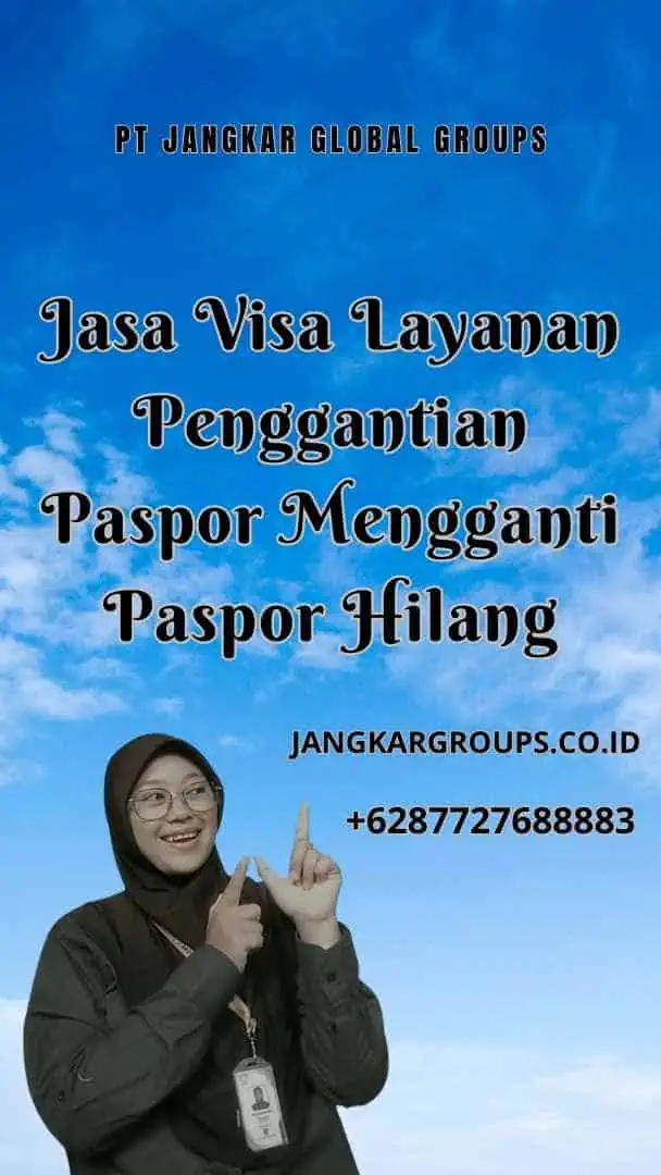 Jasa Visa Layanan Penggantian Paspor Mengganti Paspor Hilang