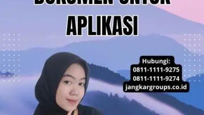 Jasa Visa Layanan Pengurusan Dokumen Untuk Aplikasi