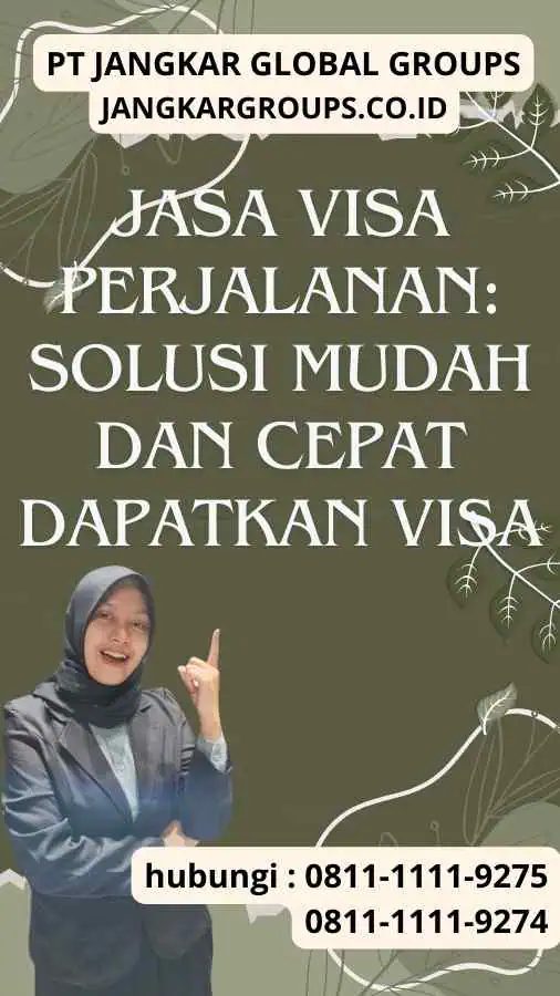 Jasa Visa Perjalanan Solusi Mudah dan Cepat Dapatkan Visa