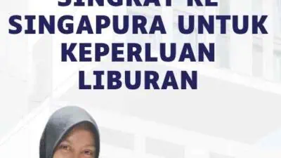 Jasa Visa Singkat Ke Singapura Untuk Keperluan Liburan