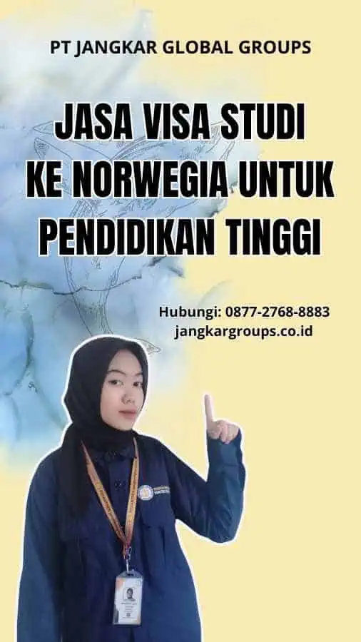 Jasa Visa Studi Ke Norwegia Untuk Pendidikan Tinggi