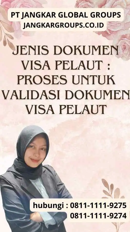 Jenis Dokumen Visa Pelaut Proses untuk Validasi Dokumen Visa Pelaut