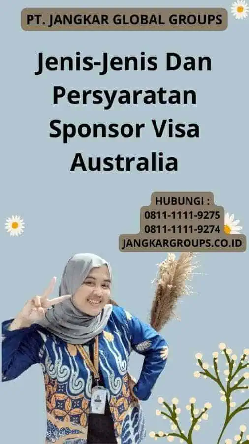 Jenis-Jenis Dan Persyaratan Sponsor Visa Australia