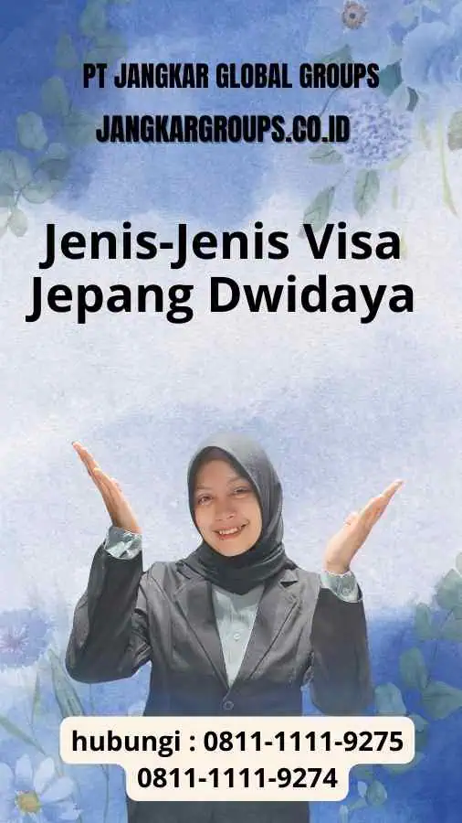 Jenis-Jenis Visa Jepang - Persyaratan Visa Jepang Dwidaya