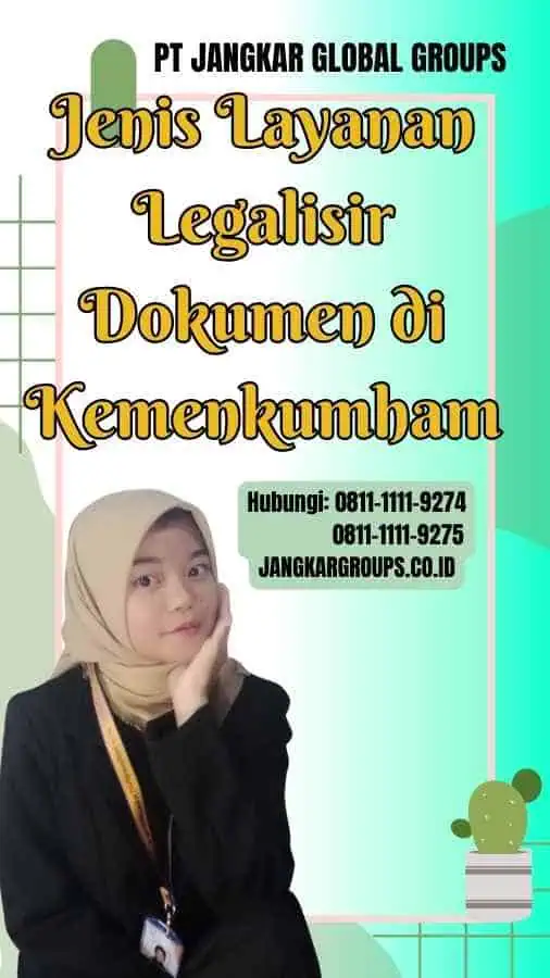 Jenis Layanan Legalisir Dokumen di Kemenkumham