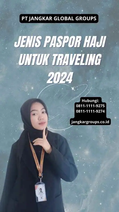 Jenis Paspor Haji untuk Traveling 2024