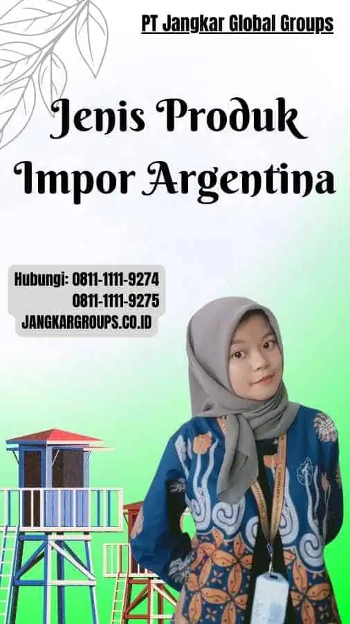 Jenis Produk Impor Argentina