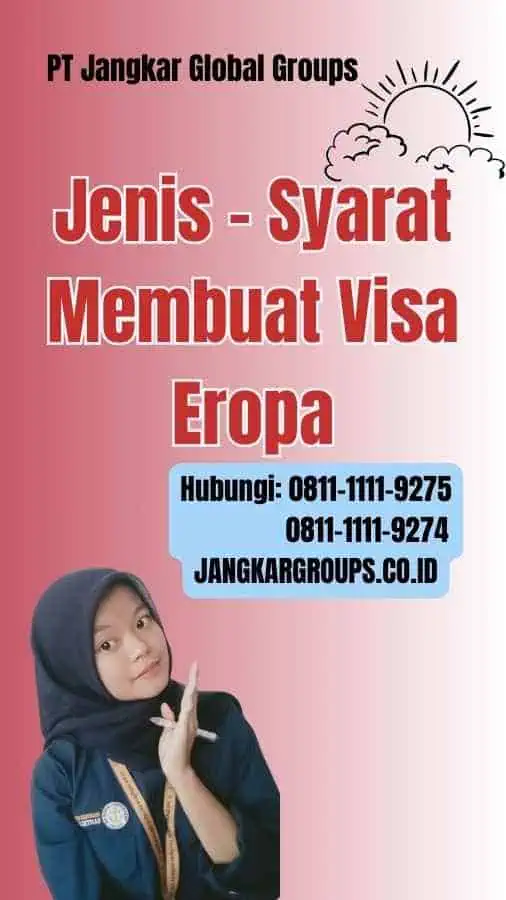 Jenis Syarat Membuat Visa Eropa