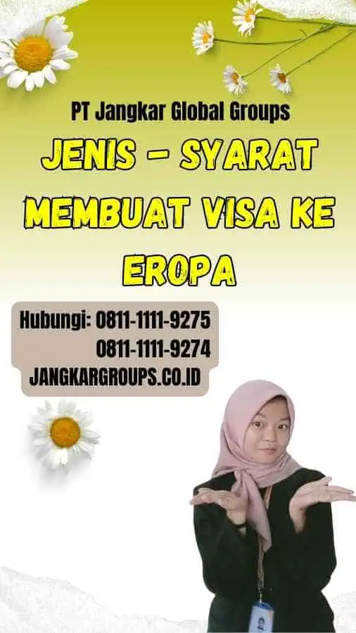 Jenis Syarat Membuat Visa Ke Eropa