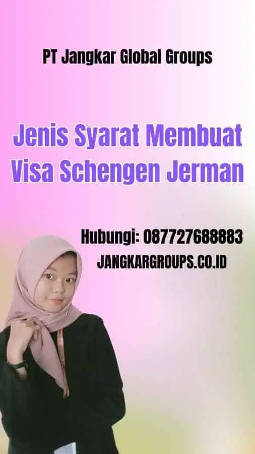 Jenis Syarat Membuat Visa Schengen Jerman