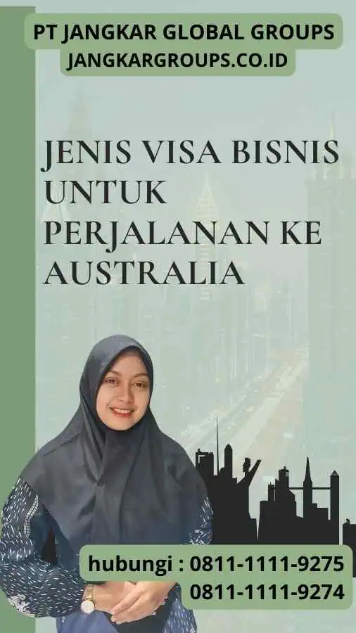 Jenis Visa Bisnis untuk Perjalanan ke Australia Visa Business Australia Terbaik