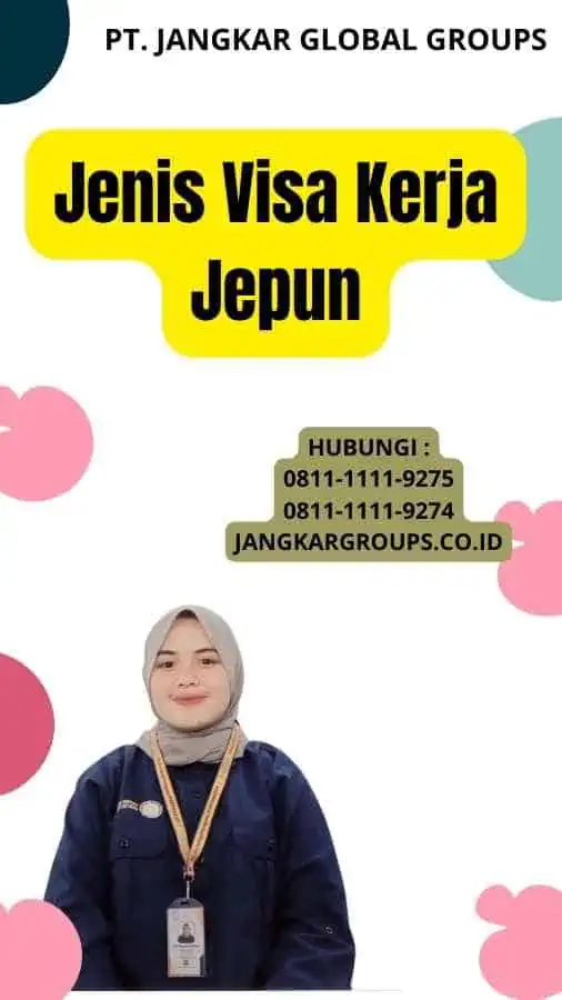 Jenis Visa Kerja Jepun