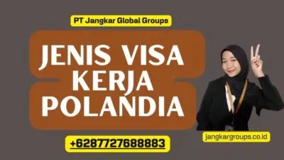 Jenis Visa Kerja Polandia