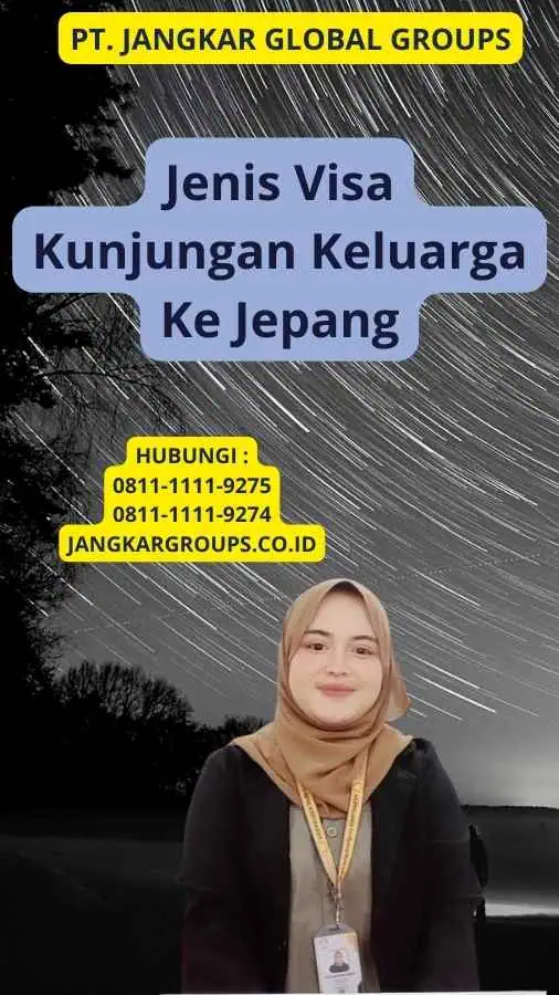 Jenis Visa Kunjungan Keluarga Ke Jepang