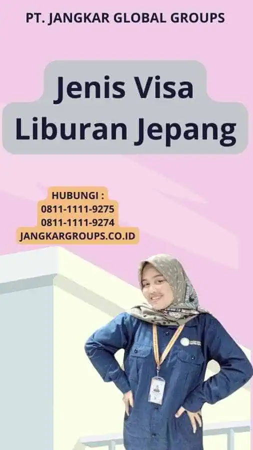 Jenis Visa Liburan Jepang