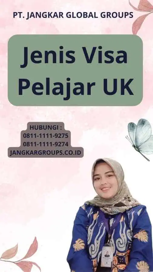 Jenis Visa Pelajar UK