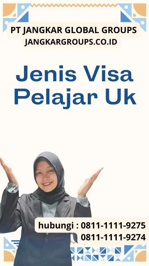 Jenis Visa Pelajar Uk