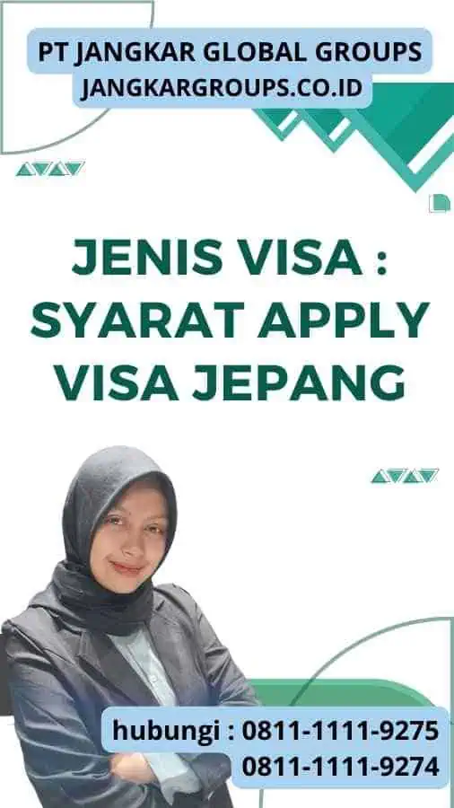 Jenis Visa Syarat Apply Visa Jepang Jenis Visa Syarat Apply Visa Jepang