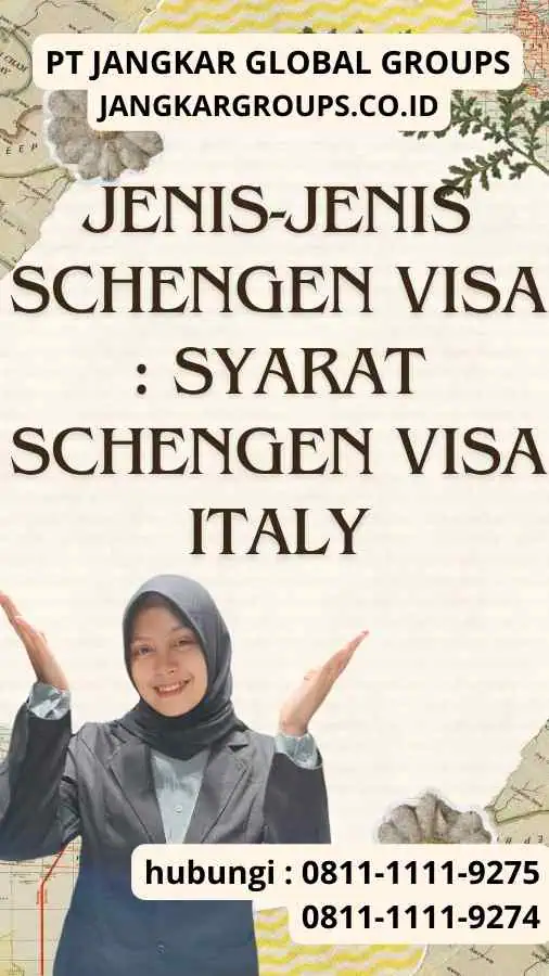 Jenis-jenis Schengen Visa Syarat Schengen Visa Italy