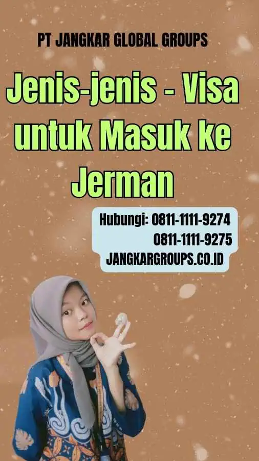 Jenis-jenis Visa untuk Masuk ke Jerman