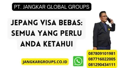 Jepang Visa Bebas: Semua yang Perlu Anda Ketahui