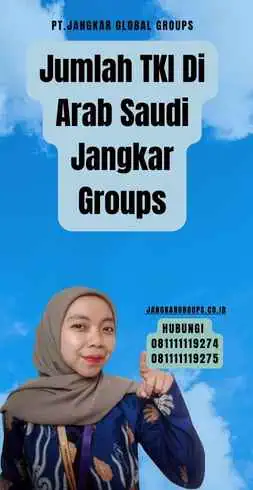 Jumlah TKI Di Arab Saudi Jangkar Groups