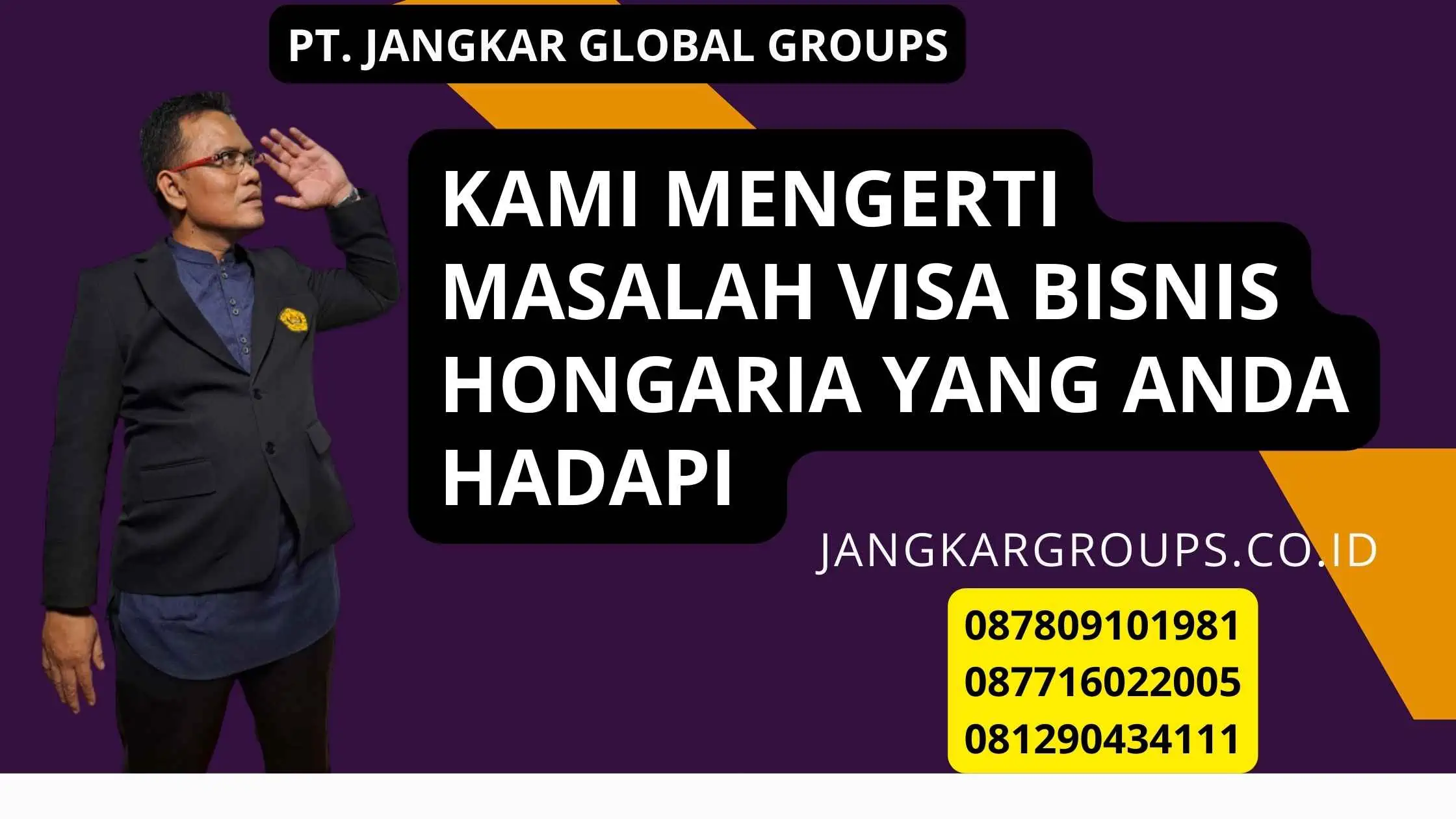 Kami Mengerti Masalah Visa Bisnis Hongaria Yang Anda Hadapi 