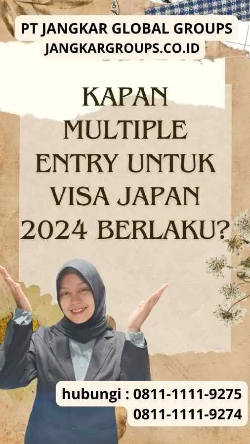 Kapan Multiple Entry untuk Visa Japan 2024 Berlaku