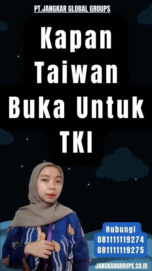 Kapan Taiwan Buka Untuk TKI