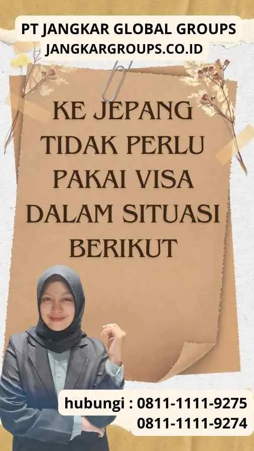 Ke Jepang Tidak Perlu Pakai Visa dalam Situasi Berikut