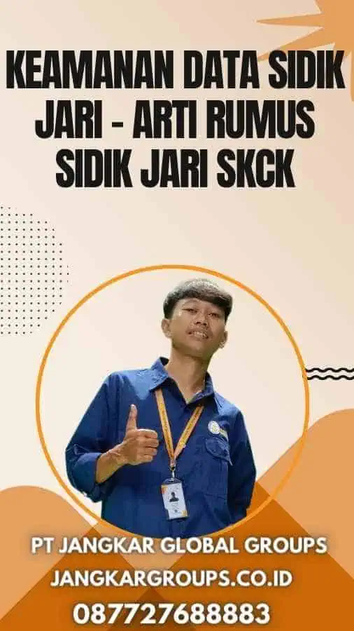 Keamanan Data Sidik Jari - Arti Rumus Sidik Jari SKCK