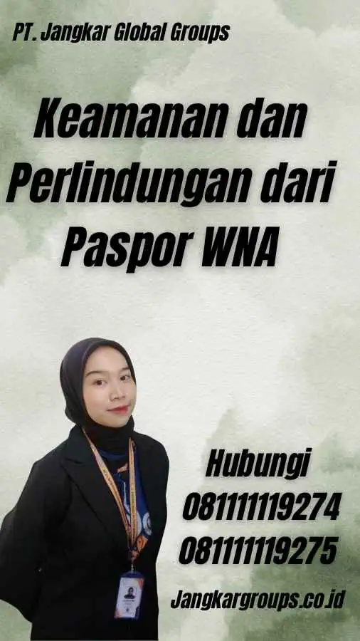 Keamanan dan Perlindungan dari Paspor WNA