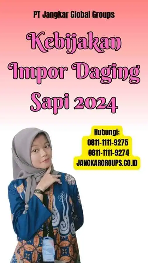 Kebijakan Impor Daging Sapi 2024