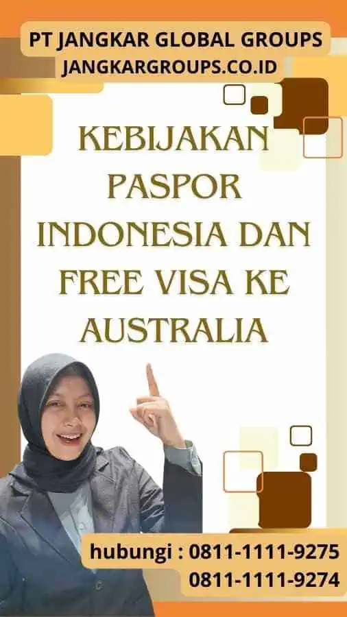 Kebijakan Paspor Indonesia dan Free Visa Ke Australia