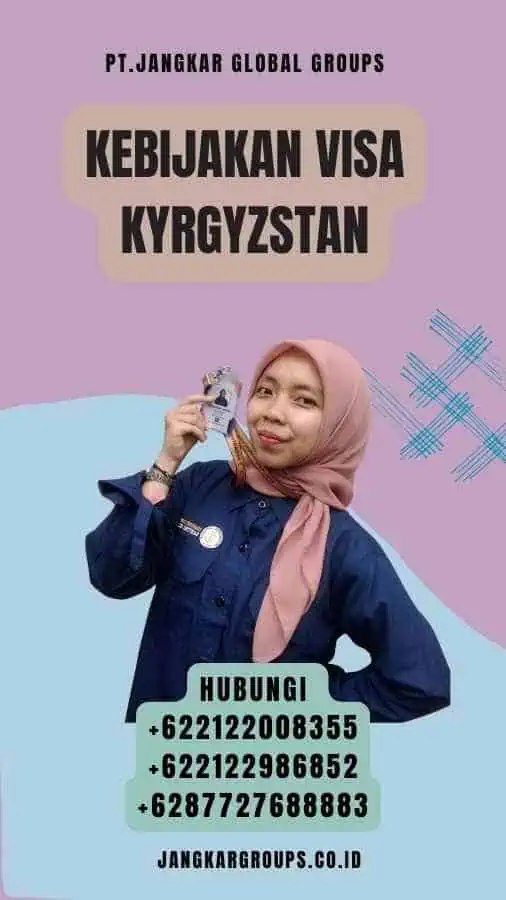 Kebijakan Visa Kyrgyzstan