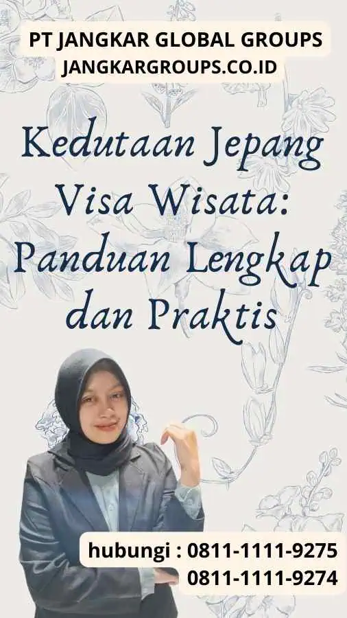 Kedutaan Jepang Visa Wisata Panduan Lengkap dan Praktis