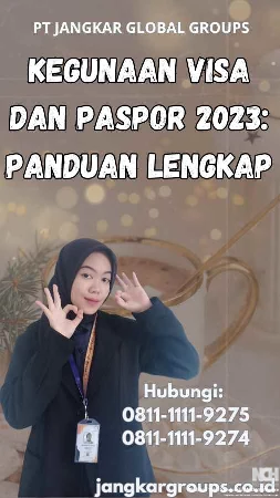 Kegunaan Visa Dan Paspor 2023 Panduan Lengkap