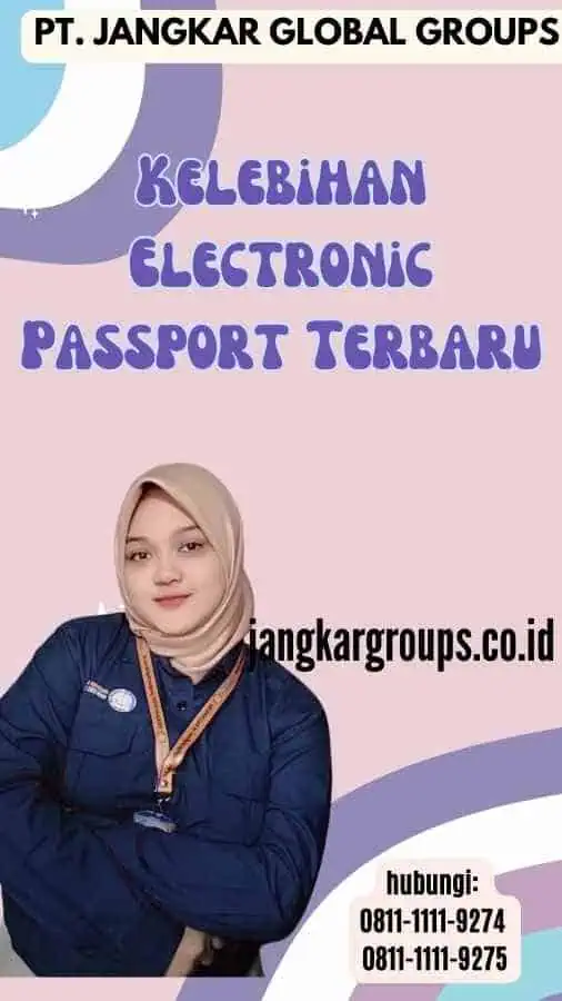 Kelebihan Electronic Passport Terbaru