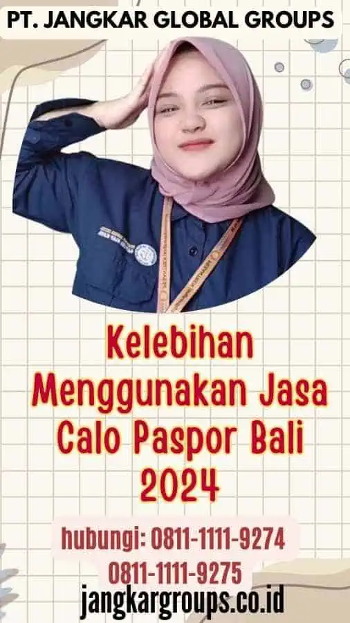 Kelebihan Menggunakan Jasa Calo Paspor Bali 2024