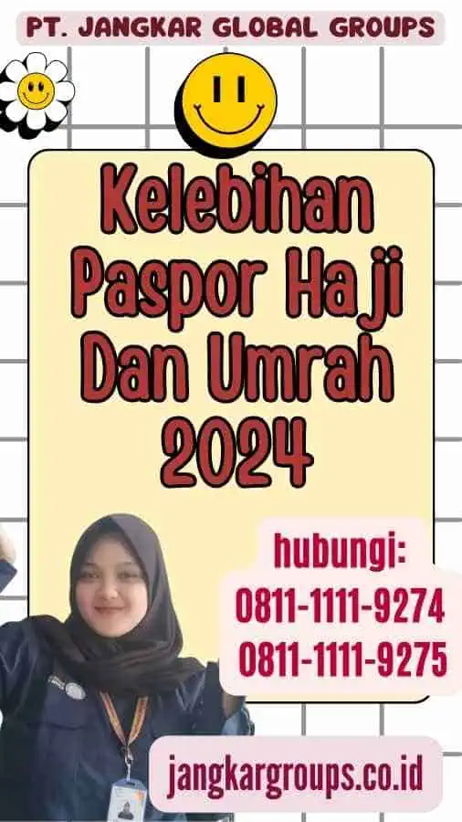 Kelebihan Paspor Haji Dan Umrah 2024