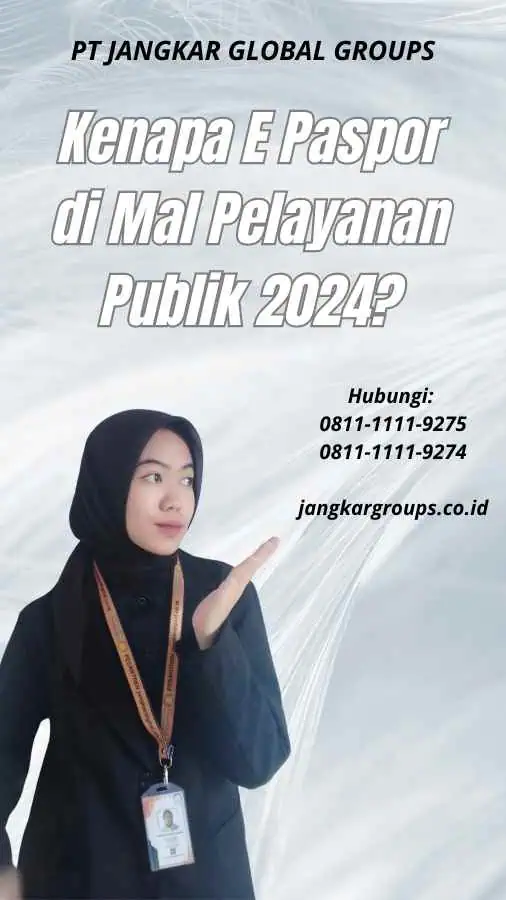 Kenapa E Paspor di Mal Pelayanan Publik 2024