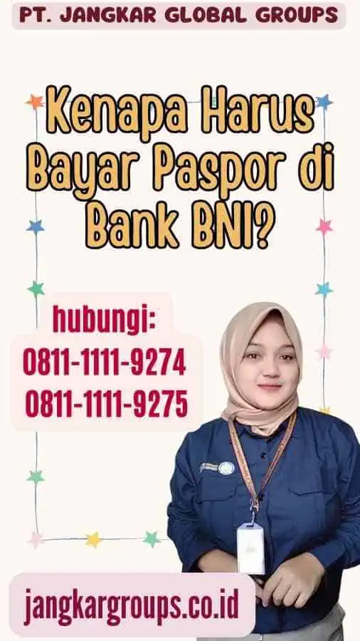 Kenapa Harus Bayar Paspor di Bank BNI