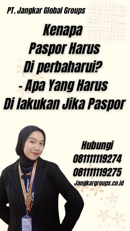 Kenapa Paspor Harus Di perbaharui? - Apa Yang Harus Di lakukan Jika Paspor